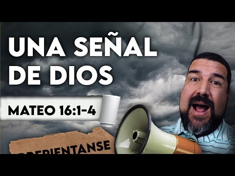 Señal de Dios (Mateo 16:1-4)
