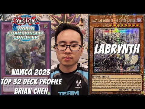 Yugioh NAWCQ 2023 Top 32 Deck Profile - Labrynth - Brian Chen