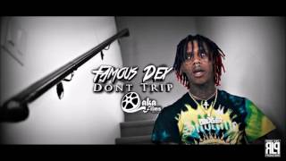 Famous Dex- Dont Trip (Bass Boosted)