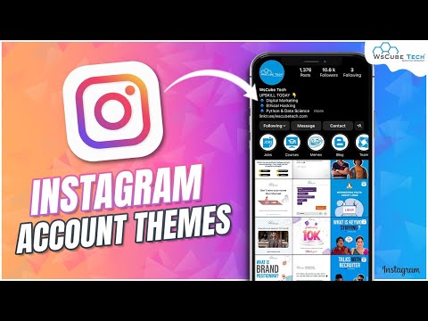 Instagram Theme Hacks How to Create Theme for your Instagram Account to Earn