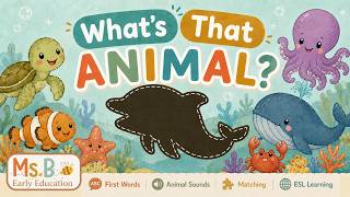 What's That Animal? 🌊🐋 Learn Ocean Animals Names & Sounds for Toddlers (First Words, ESL)