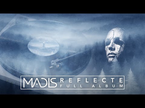 Madis - Reflecte (Full Album 2025)