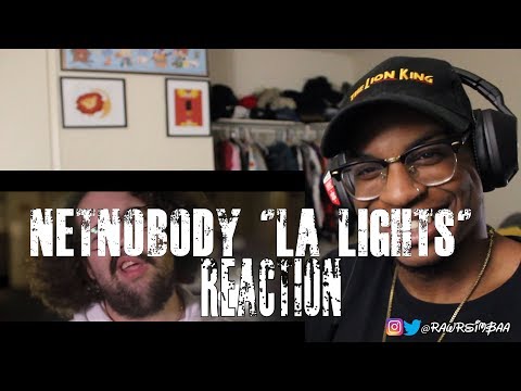 NetNobody "LA LIGHTS" - (Official Music Video) REACTION!!