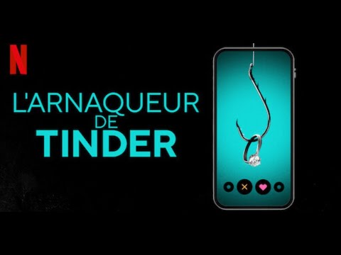 L'Arnaqueur de Tinder |  VOSTFR | Netflix France (critique)