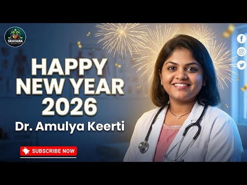 Dr. Amulya Keerti New Year Wishes 2026 |  Doctor’s Special Message |@sravanahealthtips