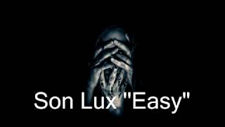Son Lux - Easy with Lyrics