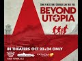 Beyond Utopia Trailer