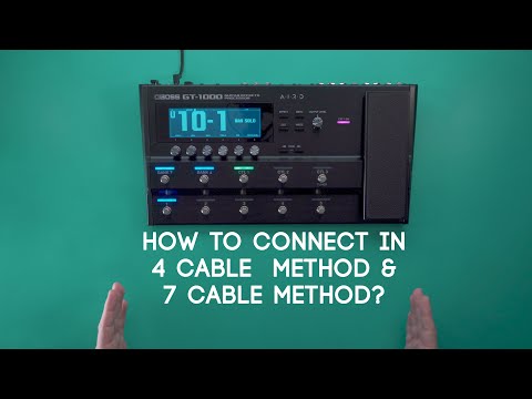 How to connect in 4 Cable and 7 Cable Method? GT-1000 Ultimate Guide Video Series