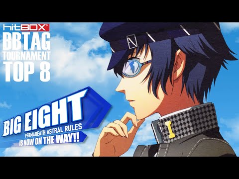 BIG 8 174 | TOP 8 | BLAZBLUE CROSS TAG BATTLE TOURNAMENT | BBTAG