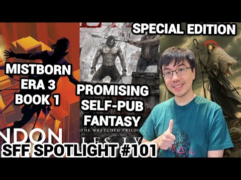 Mistborn Era 3 News, Dragon Mage Sequel, DCC Book 8, Self-Pub Fantasy Galore! (SFF Spotlight 101)