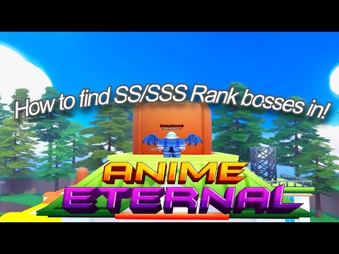 How to find World 18/19 SS/SSS Rank bosses in Anime Eternal MUST WATCH!