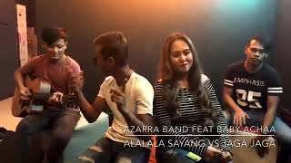 Download lagu ALALA SAYANG vs JAGA JAGA -EJAI AZIZ FEAT BEBY ACHA mp3 Download lagu ALALA SAYANG vs JAGA JAGA -EJAI AZIZ FEAT BEBY ACHA mp3