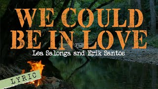 Download lagu WE COULD BE IN LOVE Lea Salonga and Erik Santos | LYRIC | ACOUSTIC VALENTINE COVER SONG mp3