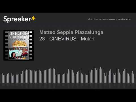 28 - CINEVIRUS - Mulan