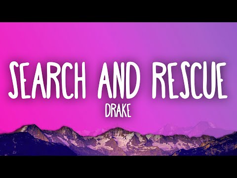 Drake - Search & Rescue