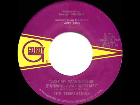 1971 HITS ARCHIVE: Just My Imagination (Running Away With Me) - Temptations (a #1 record--mono 45)