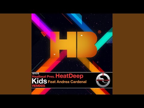 Kids Feat. Andrea Cardenal (HeatBeat Dub Mix)