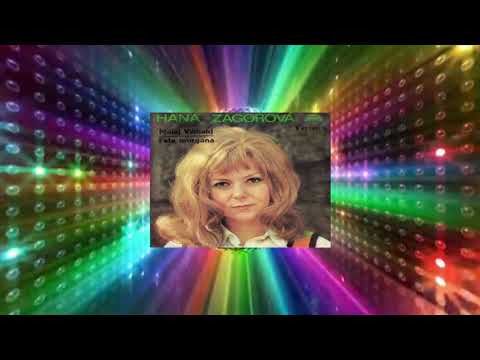 HANKA ZAGOROVÁ  + ORIGINÁL VERZE