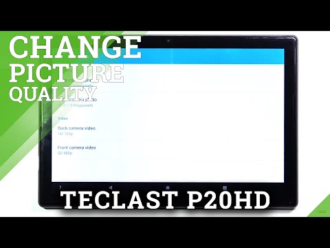 Open Camera Additional Options / Change Image Quality -TECLAST P20HD