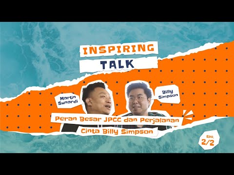 Peran Besar JPCC dan Perjalanan Cinta Billy Simpson