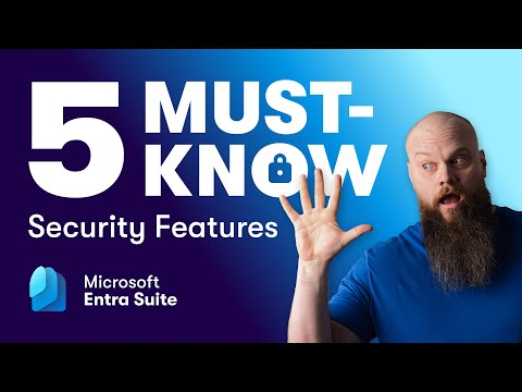 Top 5 Security Features of Microsoft Entra Suite for Businesses Top 5 Security Features of Microsoft Entra Suite for Businesses