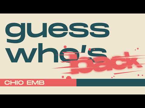 CHIO EMB - Guess Who's Back (prod. Pawko)
