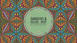 Sands101 & Sell Bee - Deep In Your Heart