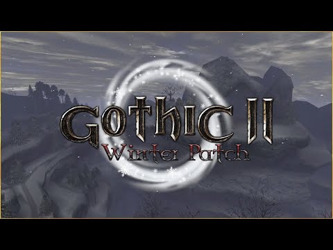 Gothic 2 | Winter Patch | Showcase