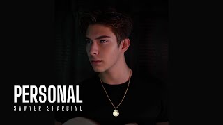 Sawyer Sharbino - PERSONAL | Official Music Video