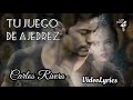 Carlos Rivera Tu Juego de Ajedrez VideoLyrics (Letra y Música) 2020