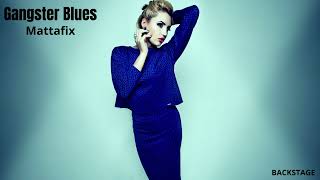 Mattafix - Gangster Blues