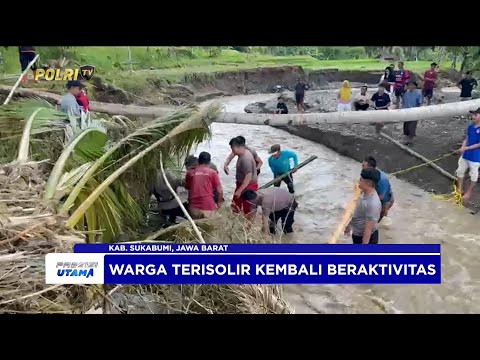 POLRES SUKABUMI BANGUN JEMBATAN SEMENTARA PASCABANJIR DI KECAMATAN NYALINDUNG