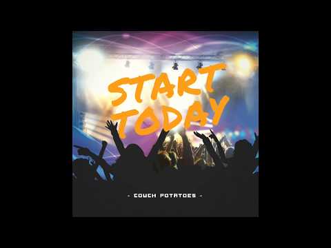 Couch Potatoes - Start Today
