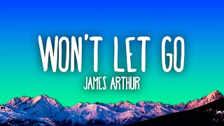 James Arthur - Say You Won&#39;t Let Go