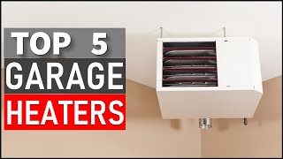 Top 5 Best Garage Heaters 2025 – Tested & Reviewed