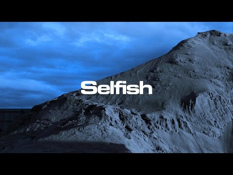 Video thumbnail for Selfish