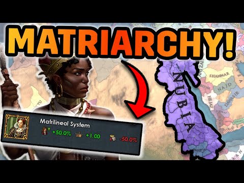 So you can start as a MATRIARCHY in EU4... and it's AWESOME!