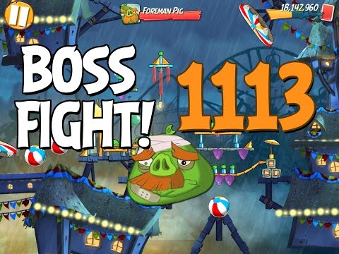 Angry Birds 2 Boss Fight 158! Foreman Pig Level 1113 Walkthrough - iOS, Android