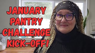 January Pantry Challenge Kickoff - Let's Do This!