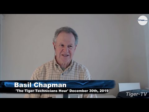 December 30th, The Tiger Technician's Hour with Basil Chapman on TFNN - 2019