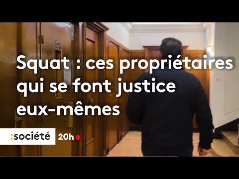 Squatters: Landlords who take justice into their own hands