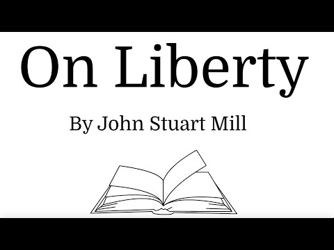On Liberty - John Stuart Mill - Chapter 1 - Introduction
