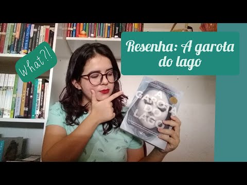 Resenha: A garota do lago / Um baratinho viciante