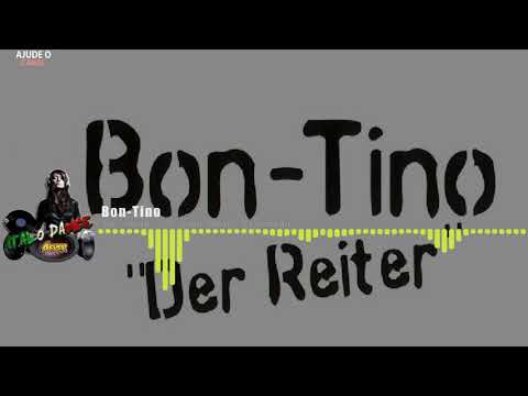Bon-Tino - Der Reiter (Original Reiter Extended)