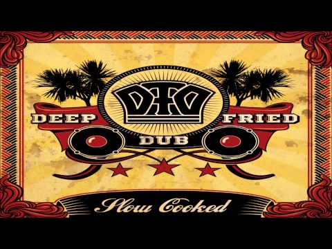 Deep Fried Dub - 100 IRE