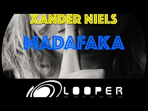 Xander Niels - Madafaka