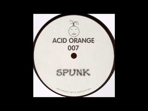 Acid Orange 007 - Spunk - A - Untitled
