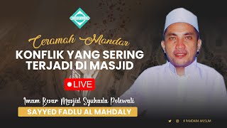 Download lagu 🔴CERAMAH MANDAR - KONFLIK YANG SERING TERJADI DI MASJID | LIVE STREAMING mp3 Download lagu 🔴CERAMAH MANDAR - KONFLIK YANG SERING TERJADI DI MASJID | LIVE STREAMING mp3