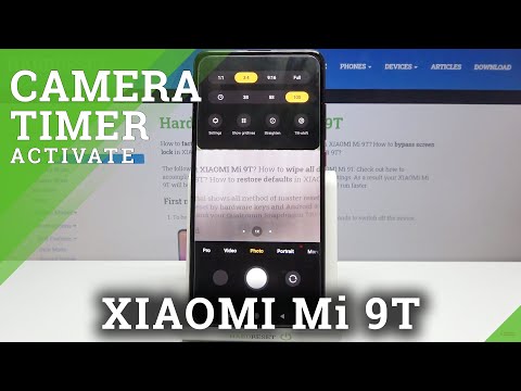 How to Add Camera Timer in XIAOMI Mi 9T – Adjust Camera Settings