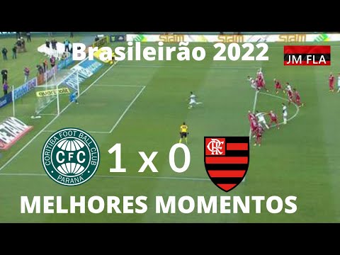 CORITIBA 1 X 0 FLAMENGO MELHORES MOMENTOS BRASILEIRÃO - 2022